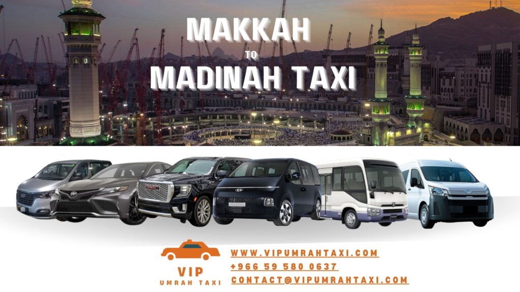 Makkah to Madinah Taxi booking and fare prices